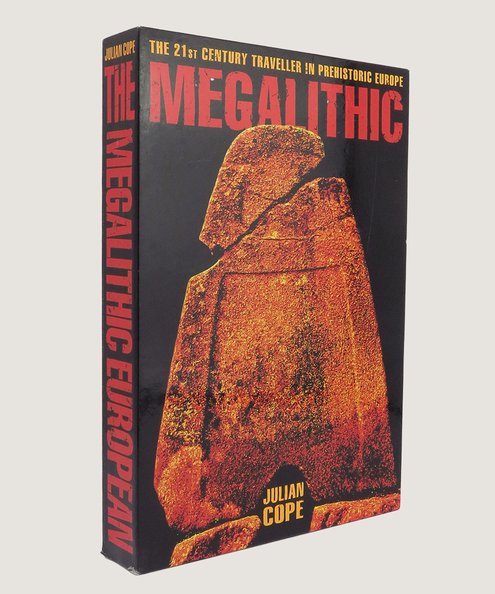  The Megalithic European.<br />  Cope, Julian.