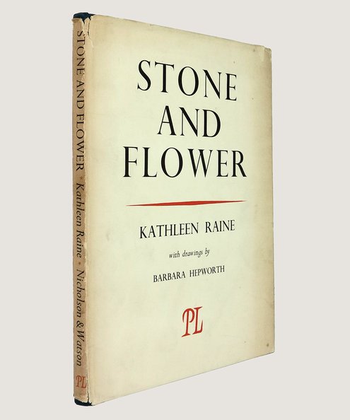  Stone and Flower.  Raine, Kathleen; Hepworth, Barbara [artist].