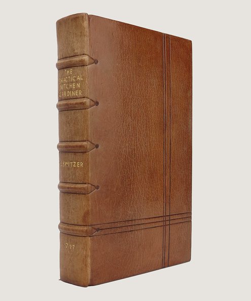  The Practical Kitchen Gardiner: Or, a New and Entire System of Directions For his Employment in the Melonry, Kitchen-Garden, and Potagery, In the Several Seasons of the Year. Being chiefly the Observations of a Person train’d u in the Neat-Houses or Kitchen-Gardens about London. Illustrated with Plans and Descriptions proper for the Situation and Disposition of those Gardens. To which is added, by way of Supplement, the Method of Raising Cucumbers and Melons, Mushrooms, Borecole, Broccoli, Potatoes, and other curious and useful Plants, as practised in France, Italy, Holland and Ireland. And also, An Account of the Labours and Profits of a Kitchen-Garden, and what every Genteman may reasonably expect therefrom in every Month of the Year. In a Method never yet attempted.  Switzer, Stephen (1682?–1745).