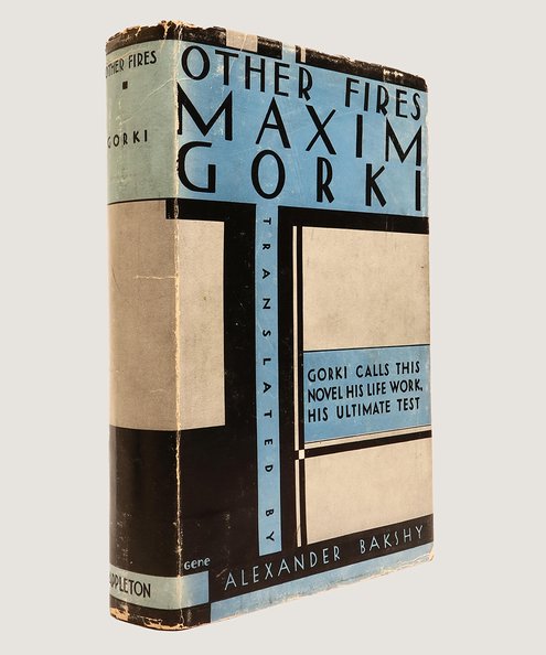  Other Fires.  Gorki, Maxim, and Bakshy, Alexander (trans.).