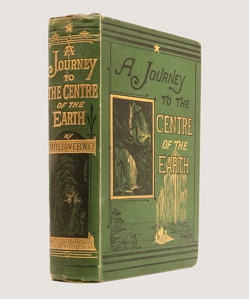  A Journey to the Centre of the Earth, from the French of Jules Verne, Autor of "Five Weeks in a Balloon", "From the Earth to the Moon", etc.  Verne, Jules.