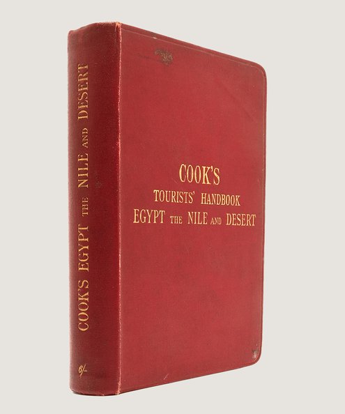 Cook's Tourists' Handbook for Egypt, the Nile and the Desert.  Cook, Thomas.