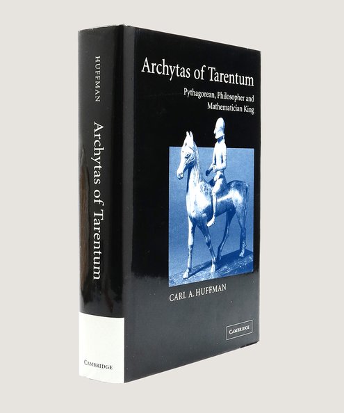  Archytas of Tarentum:  Huffman, Carl, A.
