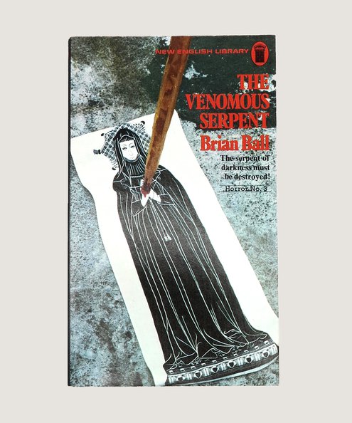  The Venomous Serpent.  Ball, Brian.