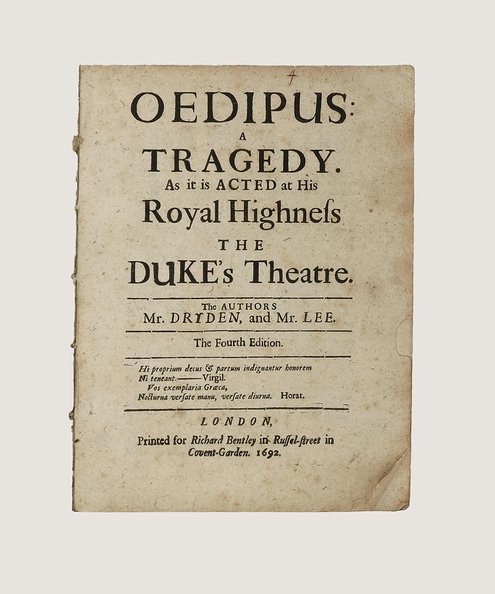  Oedipus: A Tragedy. As it is Acted at His Royal Highness the Duke’s Theatre.  Dryden, John and Lee, Nathaniel.
