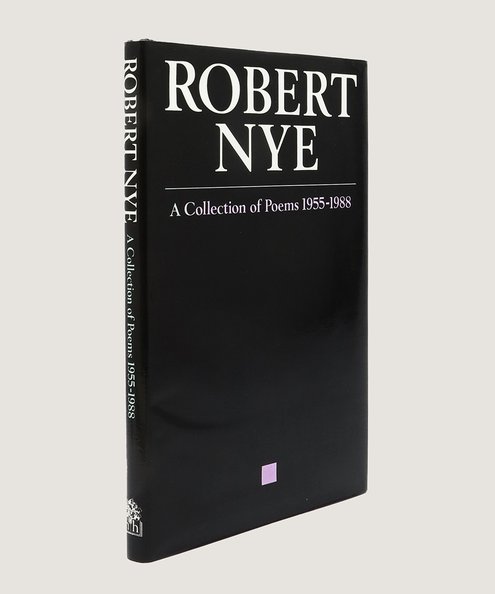  A Collection of Poems 1955-1988.  Nye, Robert.