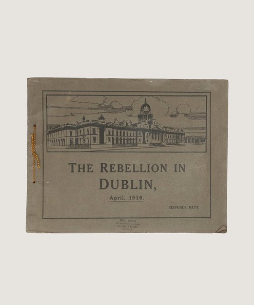  The Rebellion in Dublin.  [Irish Republic].