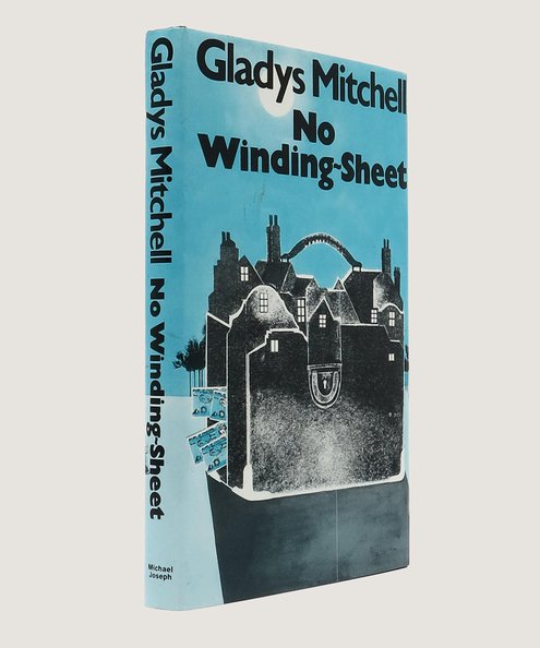  No Winding-Sheet.  Mitchell, Gladys.