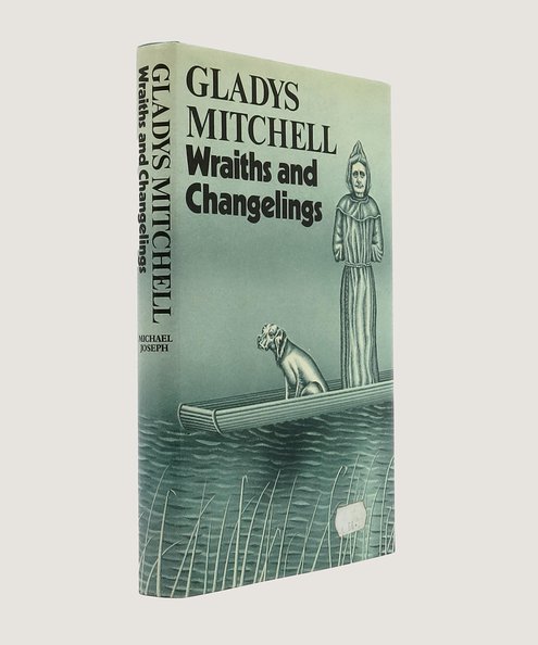  Wraiths and Changelings.  Mitchell, Gladys