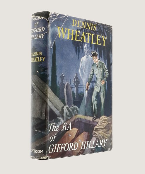  The KA of Gifford Hillary [inscribed by the author].  Wheatley, Dennis.