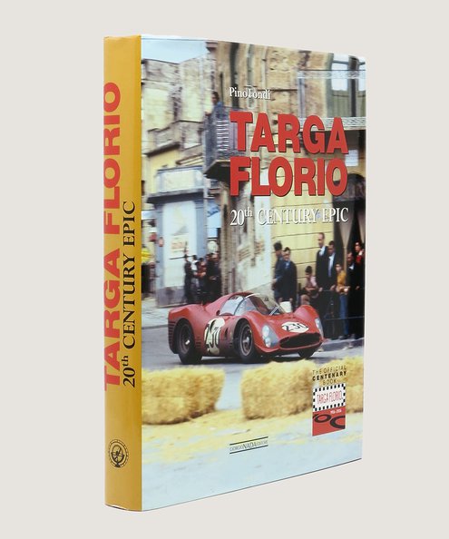  Targa Florio 20th Century Epic.  Fondi, Pino; Cancellieri, Gianni (ed.).