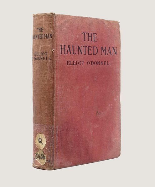  The Haunted Man.  O'Donnell, Elliot.