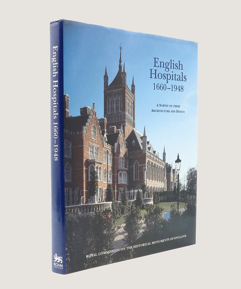  English Hospitals 1660-1948.  Richardson, Harriet (ed.).