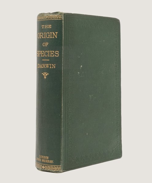  The Origin of Species by Means of Natural Selection, or the Preservation of Favoured Races in the Struggle for Life.  Darwin, Charles.
