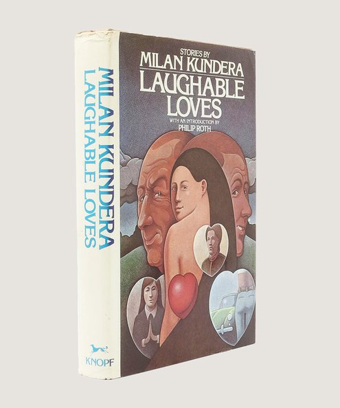  Laughable Loves [from the library of David Lodge].  Kundera, Milan; Roth, Philip; Rappaport, Suzanne (trans.). 