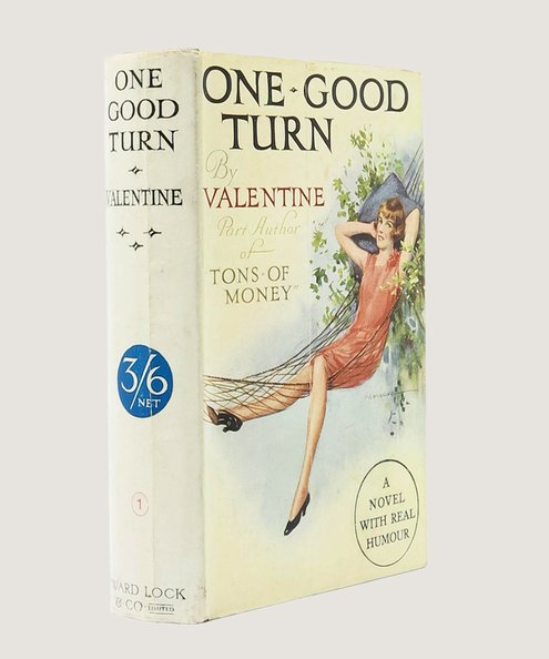  One Good Turn.  Valentine [i.e. Pechey, Archibald Donald].