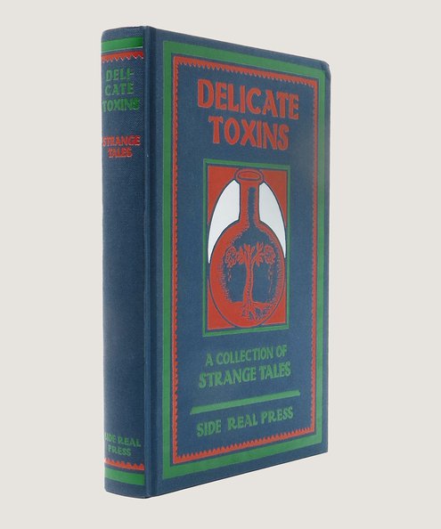  Delicate Toxins.  Hirschhorn-Smith, John, et al (editor).