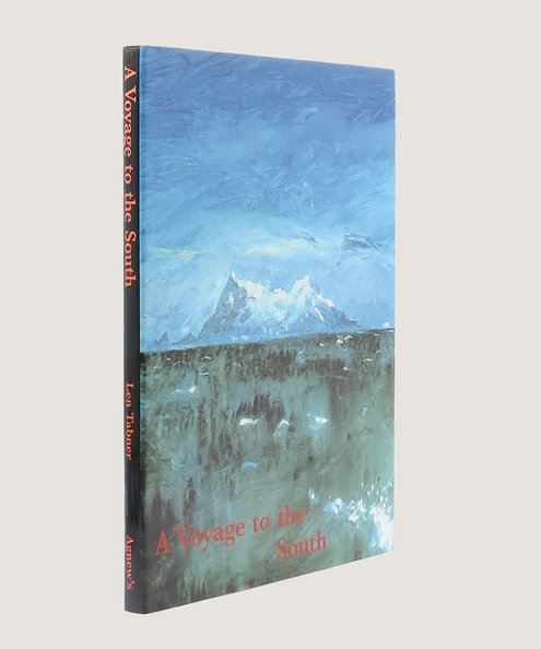  A Voyage to the South.  Tabner, Len.