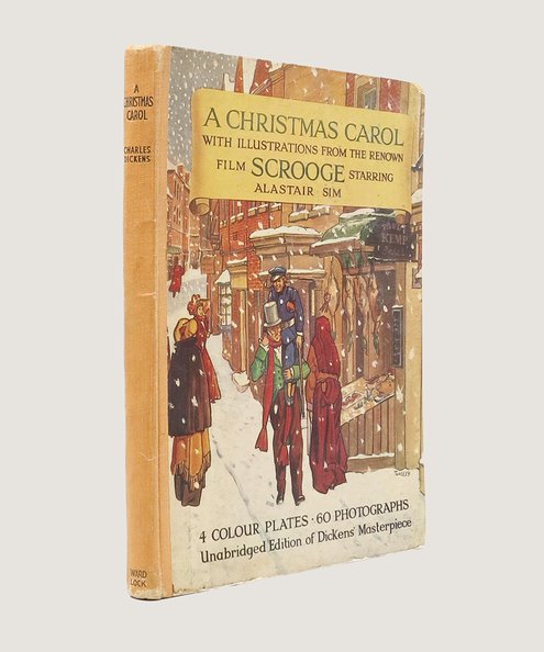  A Christmas Carol: With illustrations from the renown film Scrooge starring Alistair Sim. [1951 film tie-in].  Dickens, Charles.