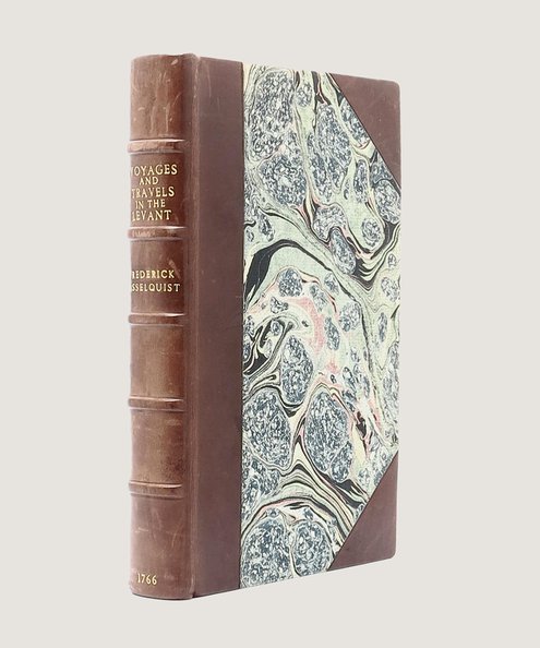  Voyages and Travels in the Levant; In the Years 1749, 50, 51, 52. Containing Observations in Natural History, Physick, Agriculture, and Commerce: Particularly on the Holy Land, and the Natural History of the Scriptures [Iter Palaestinum].  Hasselquist, Frederick; Linnaeus, Carl (ed.).