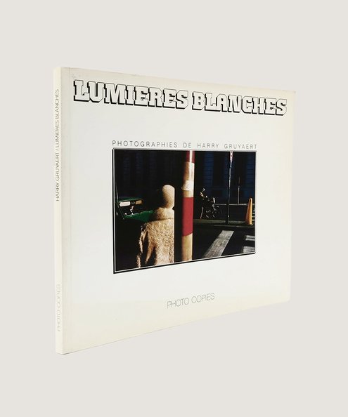  Lumieres Blanches.  Gruyaert, Harry.