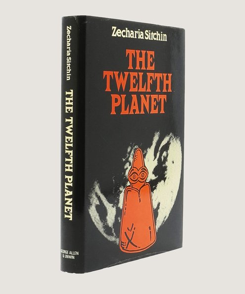  The Twelfth Planet.  Sitchin, Zecharia.