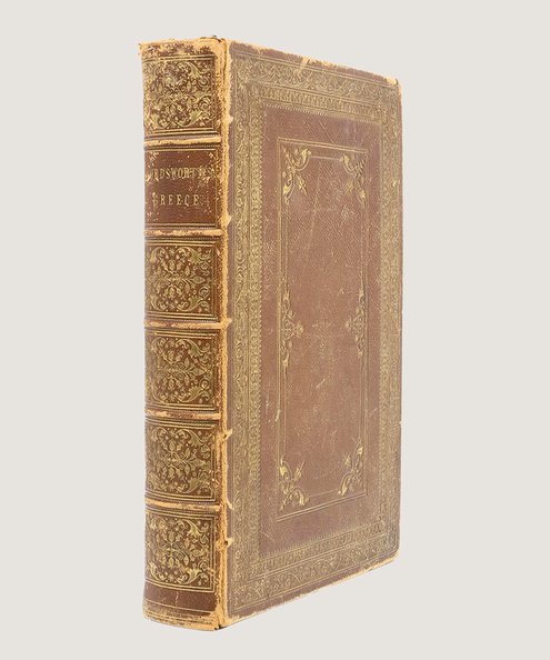  Greece: Pictorial, Descriptive, and Historical.  Wordsworth, Christopher.
