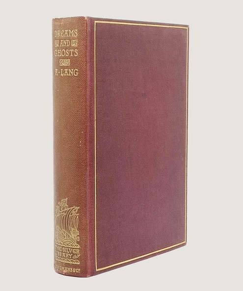  The Book of Dreams and Ghosts.  Lang, Andrew.