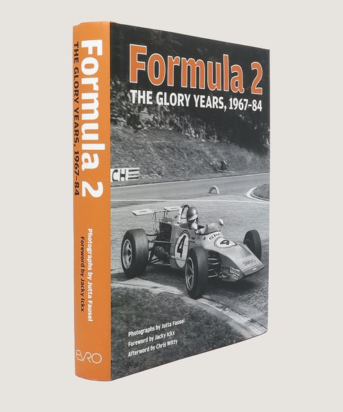  Formula 2 The Glory Years, 1967-84.  Costanduros, Bob; Higham, Peter; Hughes, Mark et al.