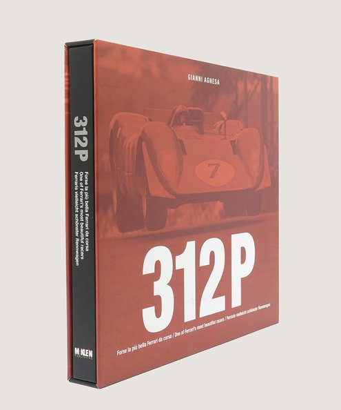  312P Forse la più bella Ferrari da corsa/ One of Ferrari’s most beautiful racers/ Ferraris vielliecht schönster Rennwagen.  Agnesa, Gianni.