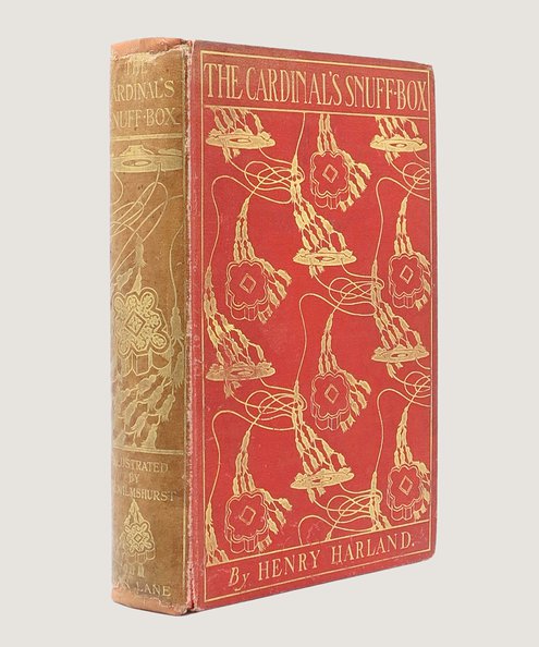  The Cardinal's Snuff-Box [Baroness Orczy’s copy].  Harland, Henry; Wilmshurst, G. C. (illus.).