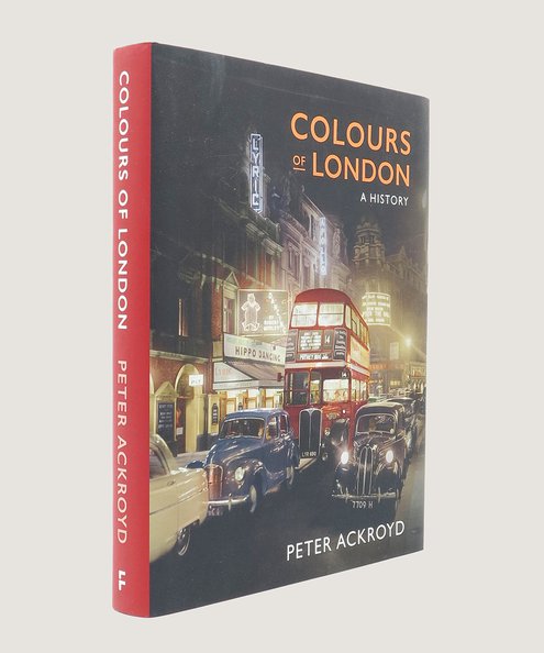  Colours of London,  Ackroyd, Peter.