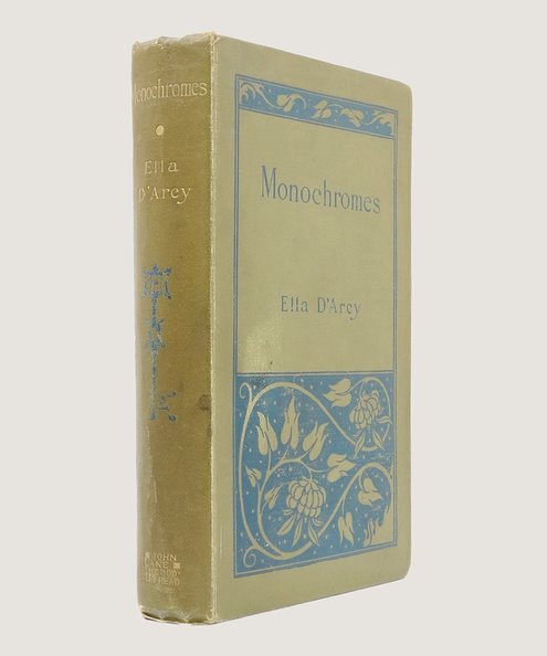  Monochromes [cover design by Aubrey Beardsley].  D'Arcy, Ella.