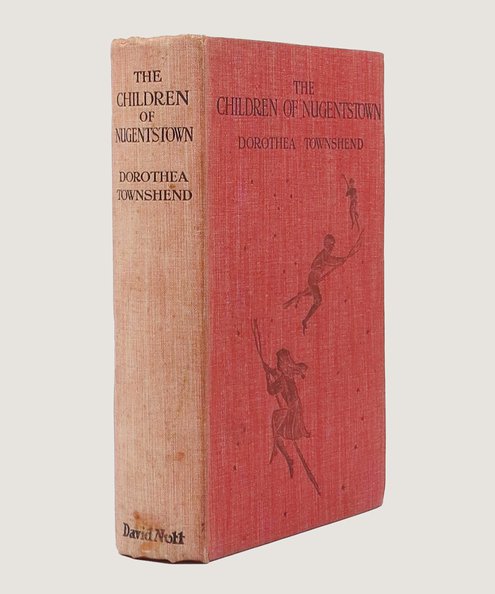  The Children of Nugentstown and their Dealings with the Sidhe.  Townshend, Dorothea.