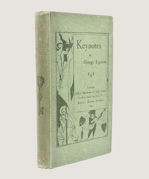  Keynotes.  Egerton, George [i.e. Bright, Mary Chavelita Dunne]; Beardsley, Aubrey (illus.).