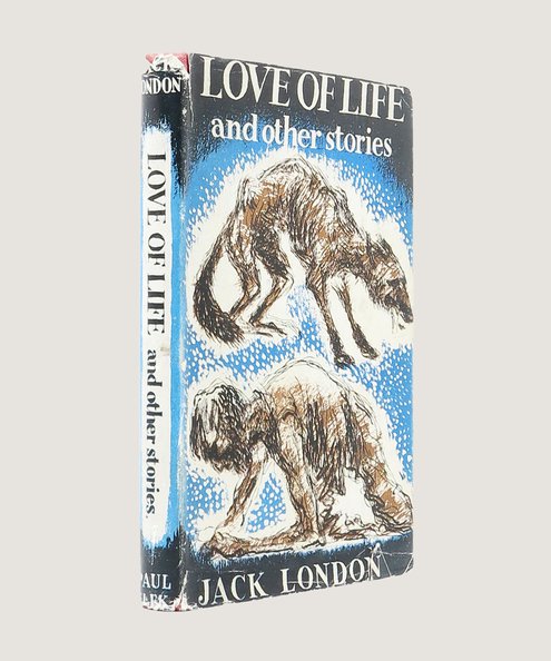  Love of Life and other Stories.  London, Jack; Orwell, George (Introduction).