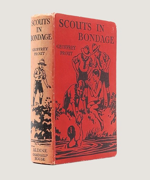  Scouts in Bondage.  Prout, Geoffrey.