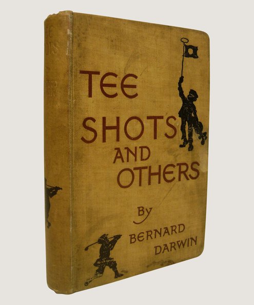  Tee Shots and Others  Darwin, Bernard