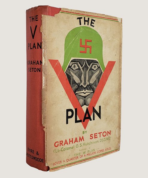  The V Plan.  Seton, Graham [Hutchison, Lt-Col G S].