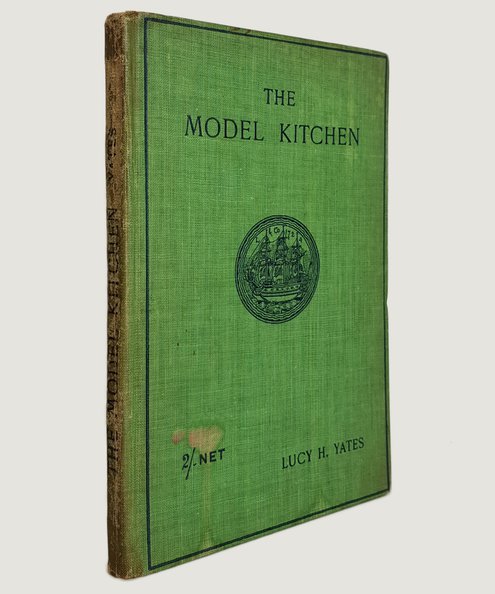  The Model Kitchen.  Yates, Lucy H.