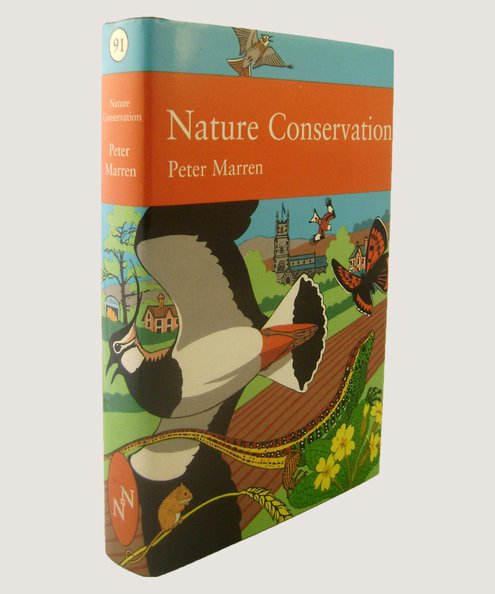  Nature Conservation (New Naturalist 91).  Marren, Peter.