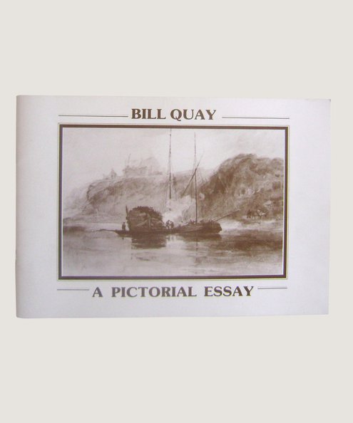  Bill Quay: A Pictorial Essay.  Shaw, Sue.