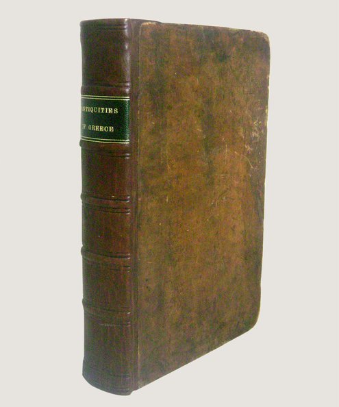 Association copy. Antiquities of Greece.  Bos, Lambert & Stockdale, Percival [translator]