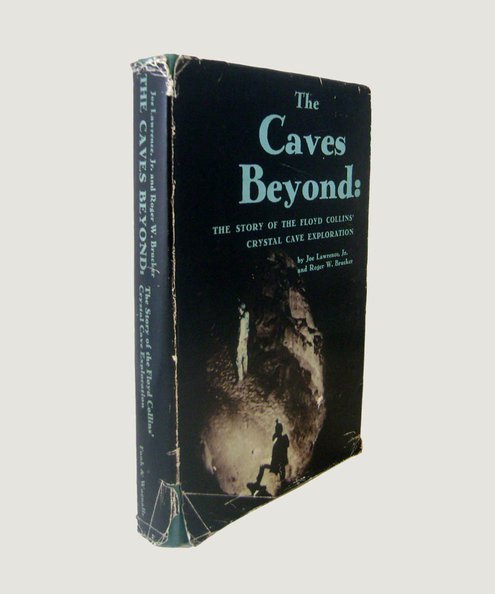  The Caves Beyond.  Lawrence, Joe (Jr.) & Brucker, Roger W.