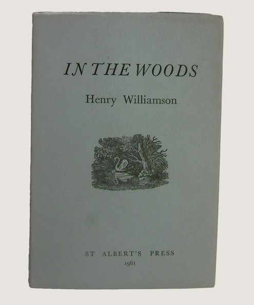  In the Woods.  Williamson, Henry.