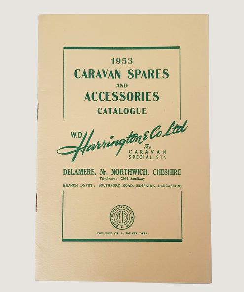  W.D. Harrington & Co Ltd 1953 Caravan Spares and Accessories Catalogue [with price list].  W.D. Harrington & Co Ltd.