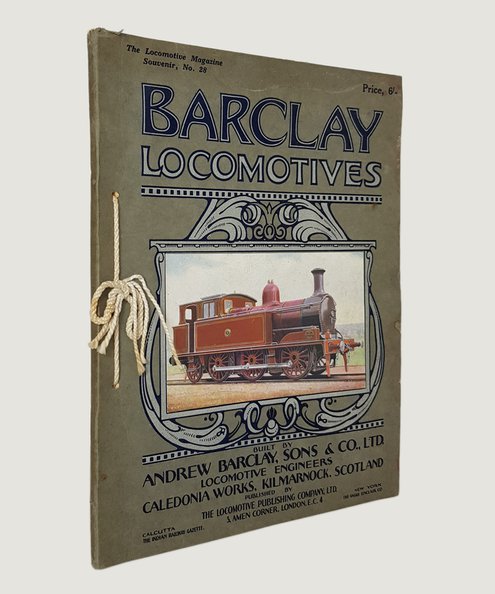  Locomotive Magazine Souvenir, No. 28: Barclay Locomotives.  Locomotive Publishing Company.