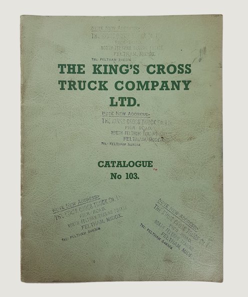  Kings Cross Truck Company Catalogue No. 103.  Kings Cross Truck Company