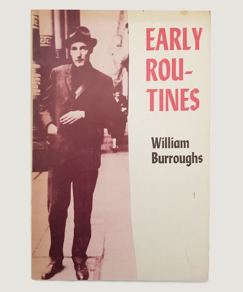  Early Routines.  Burroughs, William [S].