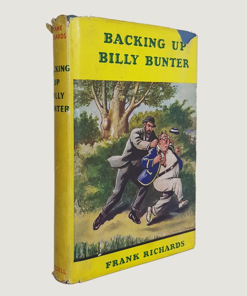  Backing up Billy Bunter.  Richards, Frank.